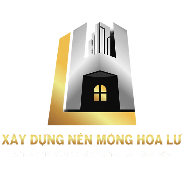 Xây dựng Nền Móng Hoa Lư